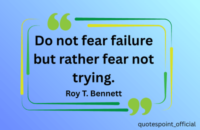 Roy T. Bennett quote about overcoming fear and taking action