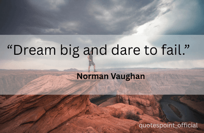 Norman Vaughan quote about dreaming big