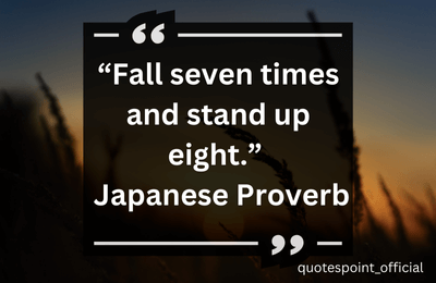 Motivational Japanese proverb about resilience, persistence, and success