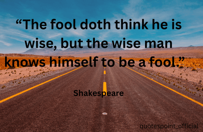 William Shakespeare quote about wisdom and self-awareness