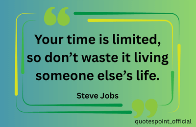 Steve Jobs quote about living your own life
