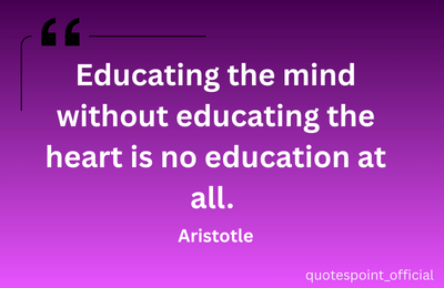 Aristotle quote about educating both mind and heart