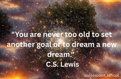 Motivational quote by C.S. Lewis about goals, dreams, and lifelong inspiration