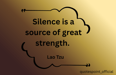 Lao Tzu quote about the power of silence