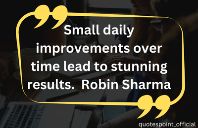 Motivational quote by Robin Sharma about small daily improvements and success