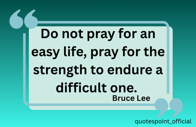 Bruce Lee quote about facing challenges with strength